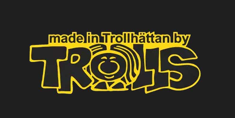 Made in Trollhattan by Trolls