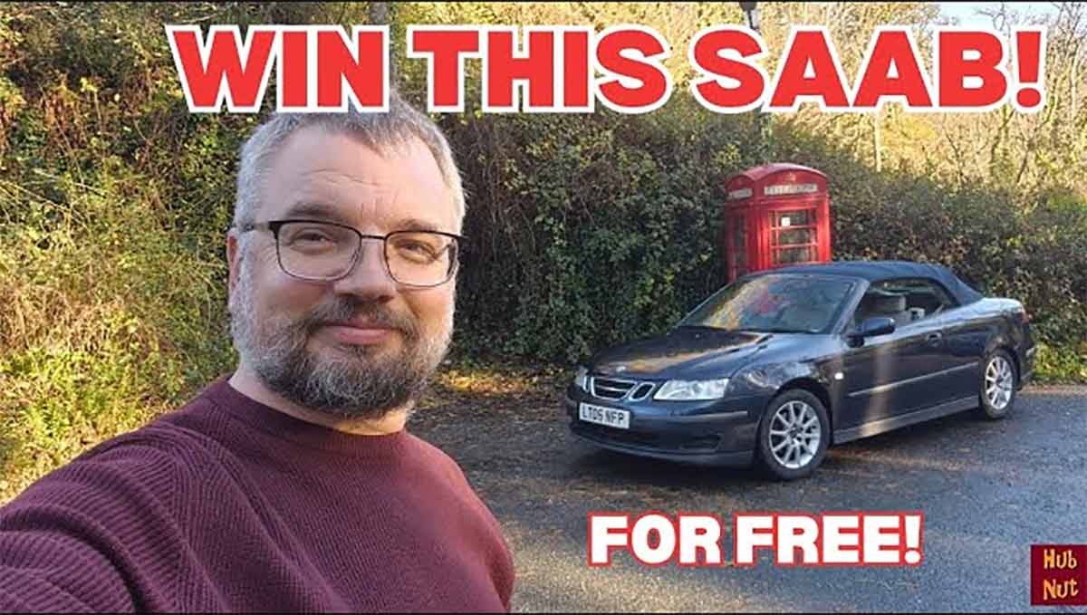 A Free Saab 9-3 Convertible? HubNut Launches a UK-Only Live Treasure-Hunt Giveaway 1 HubNut’s well-used Saab 9-3 Convertible—nicknamed the “Saab-marine”—will be handed over live to the first UK viewer who can locate it during the upcoming treasure-hunt stream.